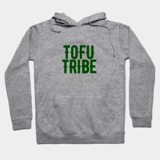 Tofu Tribe Hoodie